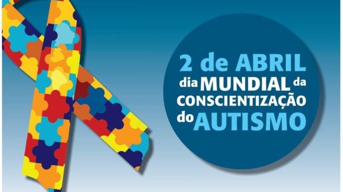 Dia Mundial da Conscientização do Autismo