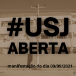 Manifestação pela manutenção da USJ em 09/09/2021
