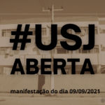 USJ Aberta – Manifestação